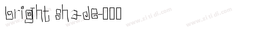 bright shade字体转换